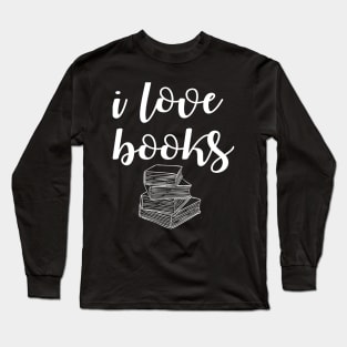 I Love Books Long Sleeve T-Shirt